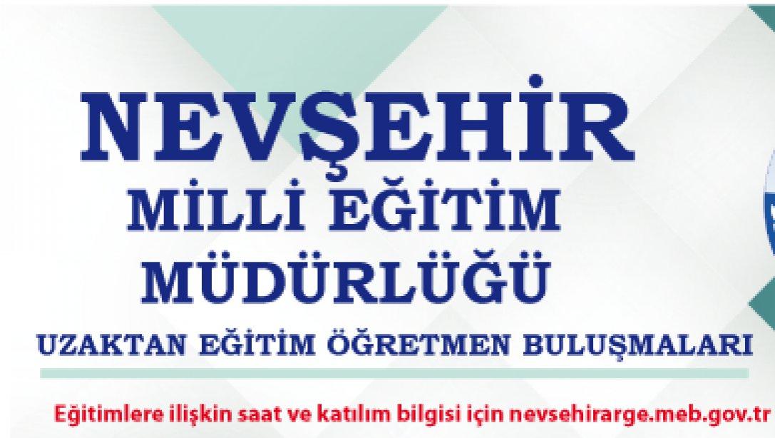 Nevşehir Milli Eğitim Müdürlüğü Uzaktan Eğitim Öğretmen Buluşmaları